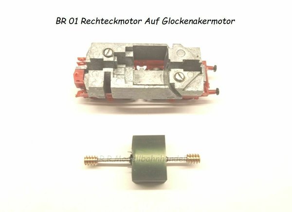 Motor Umbausatz für BR 01/03  BTTB von Rechteck auf Glockenankermotor